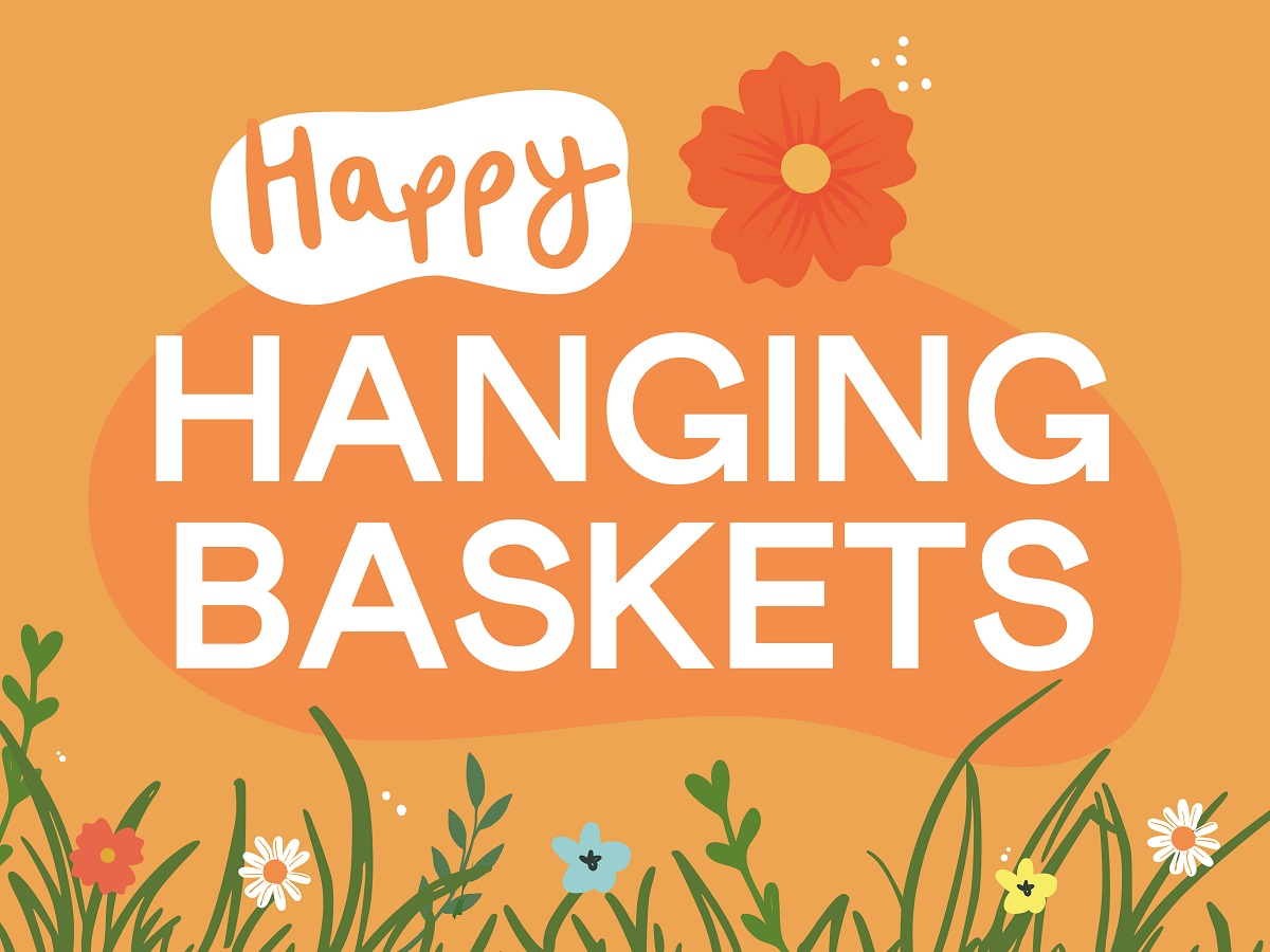 Happy Hanging Baskets