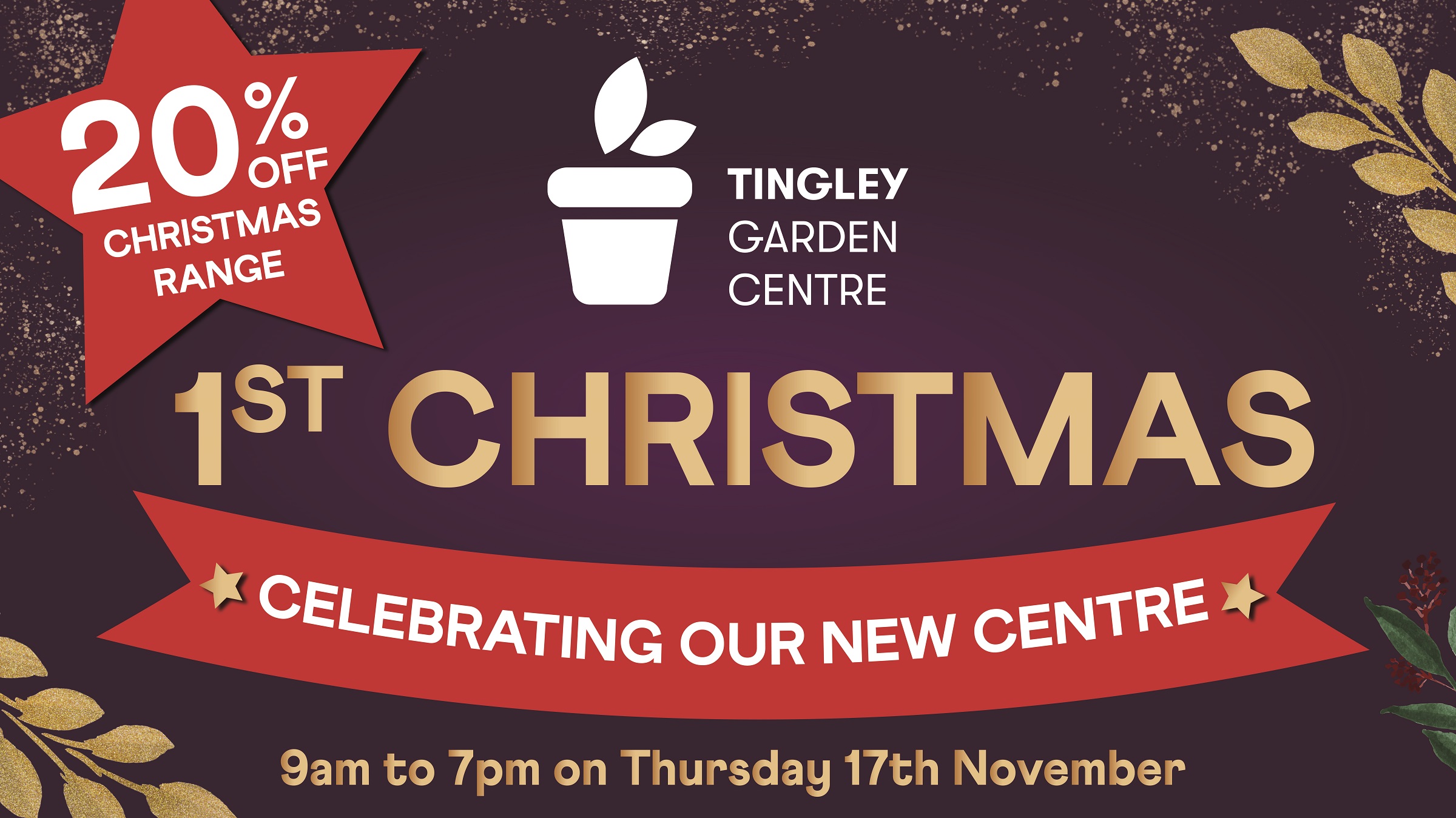 Celebrate our first Christmas at Tingley Garden Centre